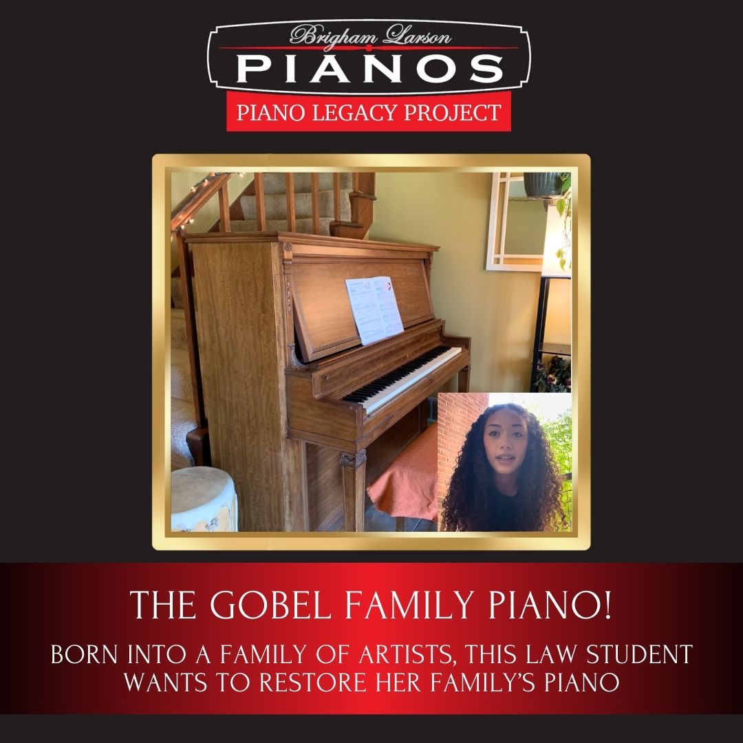 The Gobel Family Piano!