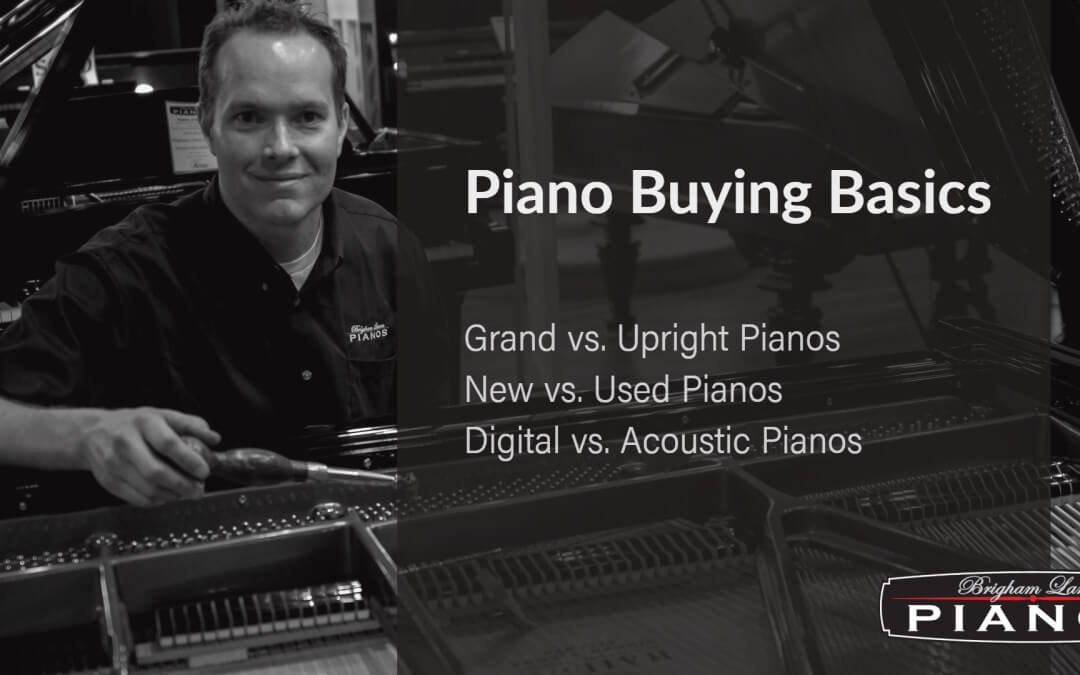 News - From Our Partners at BLP: Piano Buying Basics