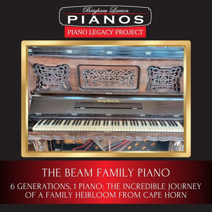 The Beam Family Piano!