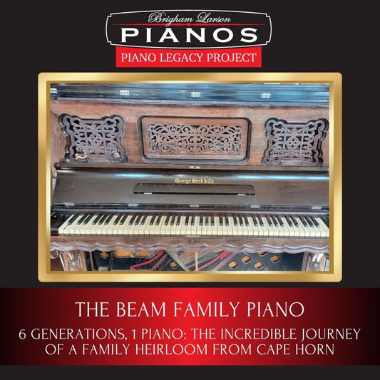 The Beam Family Piano!