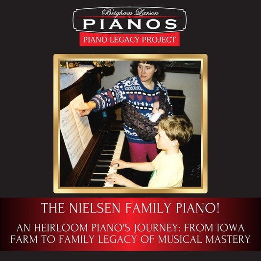 The Nielsen Family Piano!